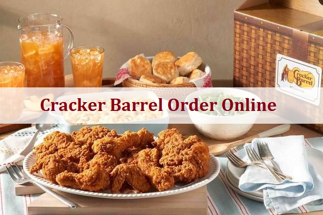 Cracker Barrel Order Online