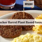 Cracker Barrel Plant Based Sausage