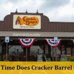 What Time Does Cracker Barrel Open